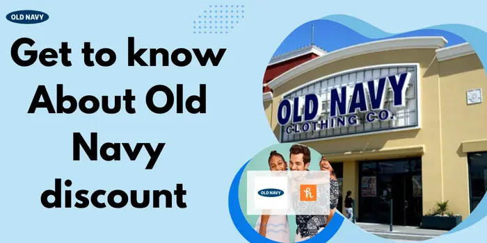 Get To Know About Old Navy Discount 