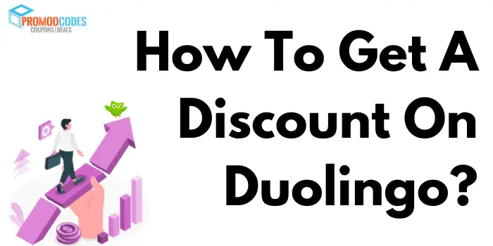 How to get a discount on Duolingo?