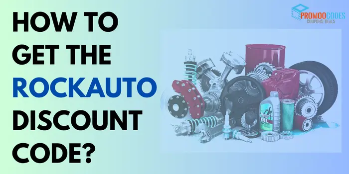 How to get the Rockauto discount code?