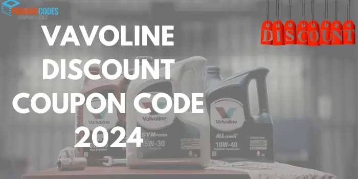 Vavoline Discount Coupon Code 2024