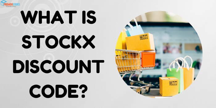 What is Stockx Discount Code?